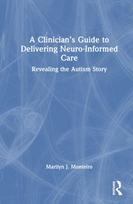 Clinician’s Guide to Delivering Neuro-Informed Care