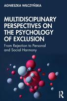 Multidisciplinary Perspectives on the Psychology of Exclusion
