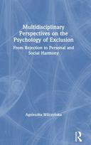 Multidisciplinary Perspectives on the Psychology of Exclusion