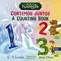 Chronicles of Narnia: A Counting Book / Las cronicas de Narnia: Contemos juntos, Bilingual Board Book