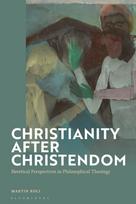 Christianity after Christendom