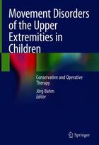 Movement Disorders of the Upper Extremities in Children