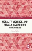 Morality, Violence, and Ritual Circumcision