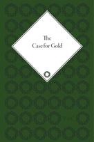 Case for Gold