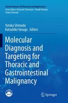 Molecular Diagnosis and Targeting for Thoracic and Gastrointestinal Malignancy