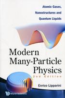 Modern Many-particle Physics: Atomic Gases, Nanostructures And Quantum Liquids (2nd Edition)