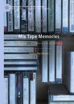 Mix Tape Memories