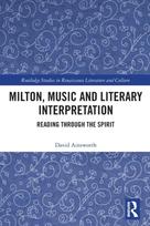 Milton, Music and Literary Interpretation
