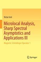 Microlocal Analysis, Sharp Spectral Asymptotics and Applications III
