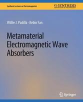 Metamaterial Electromagnetic Wave Absorbers
