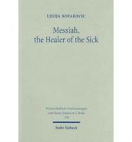 Messiah, the Healer of the Sick