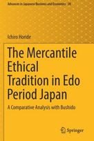 Mercantile Ethical Tradition in Edo Period Japan