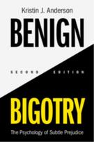 Benign Bigotry