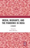 Media, Migrants and the Pandemic in India