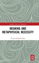 Meaning and Metaphysical Necessity