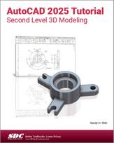 AutoCAD 2025 Tutorial Second Level 3D Modeling