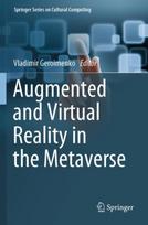 Augmented and Virtual Reality in the Metaverse