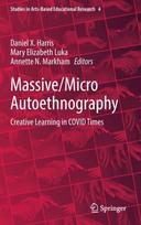 Massive/Micro Autoethnography