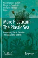 Mare Plasticum - The Plastic Sea