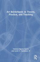 Art Borderlands in Theory, Practice, and Teaching