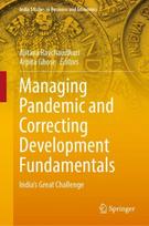 Managing Pandemic and Correcting Development Fundamentals