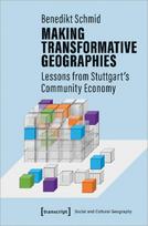 Making Transformative Geographies – Lessons from Stuttgart's Community Economy