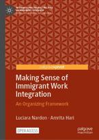 Making Sense of Immigrant Work Integration