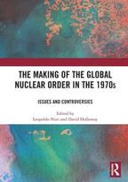 Making of the Global Nuclear Order in the 1970s