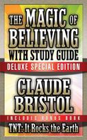 Magic of Believing & TNT: It Rocks the Earth with Study Guide