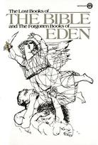 Lost Books of the Bible And the Forgotten Books of Eden