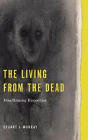 Living from the Dead