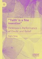 “‘Faith’ is a fine invention”