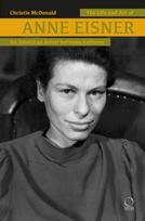 Life and Art of Anne Eisner (1911-1967)