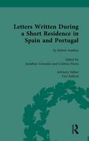 Letters Written During a Short Residence in Spain and Portugal
