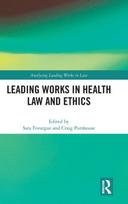 Leading Works in Health Law and Ethics