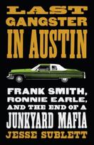 Last Gangster in Austin