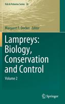 Lampreys: Biology, Conservation and Control