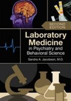 Laboratory Medicine in Psychiatry and Behavioral Science
