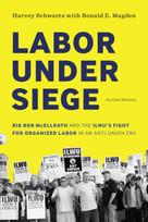 Labor Under Siege - Minkštas viršelis