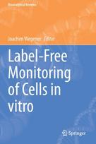 Label-Free Monitoring of Cells in vitro - Minkštas viršelis