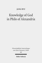 Knowledge of God in Philo of Alexandria