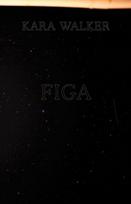 Kara Walker: Figa