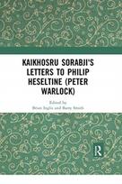 Kaikhosru Sorabji's Letters to Philip Heseltine (Peter Warlock)
