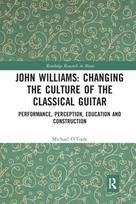 John Williams: Changing the Culture of the Classical Guitar