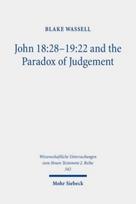 John 18:28-19:22 and the Paradox of Judgement