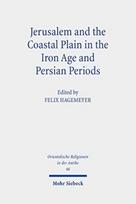 Jerusalem and the Coastal Plain in the Iron Age and Persian Periods