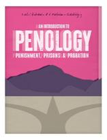 Introduction to Penology: Punishment, Prisons and Probation