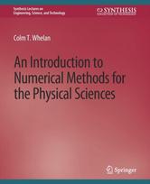 Introduction to Numerical Methods for the Physical Sciences