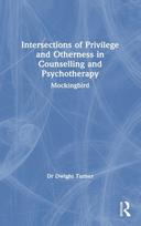 Intersections of Privilege and Otherness in Counselling and Psychotherapy