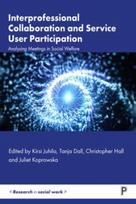 Interprofessional Collaboration and Service User Participation